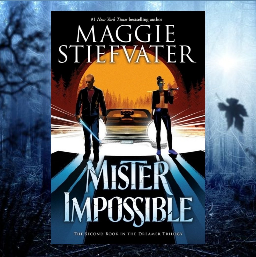 maggie stiefvater mister impossible