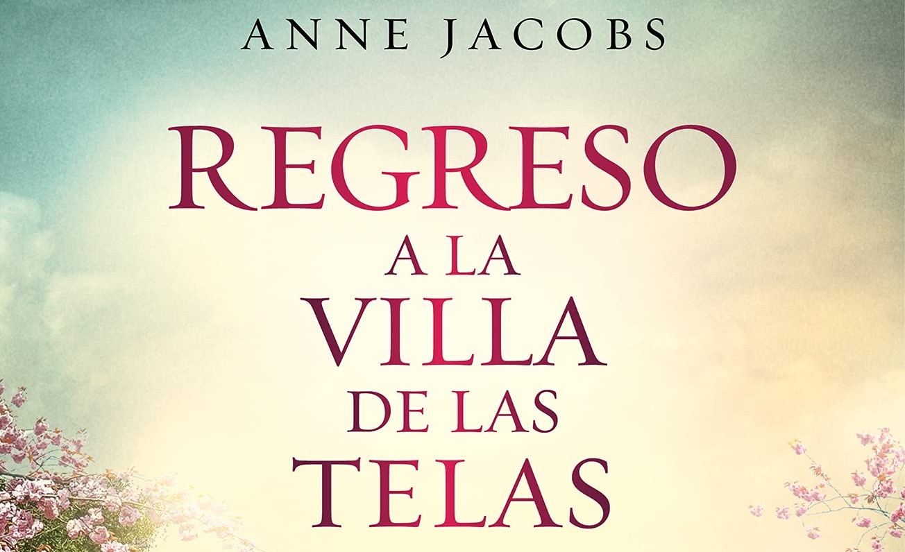 Plaza & Janés publicará 'Regreso a la villa de las telas' de Anne Jacobs