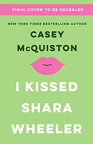 Cubierta de 'I Kissed Shara Wheeler'