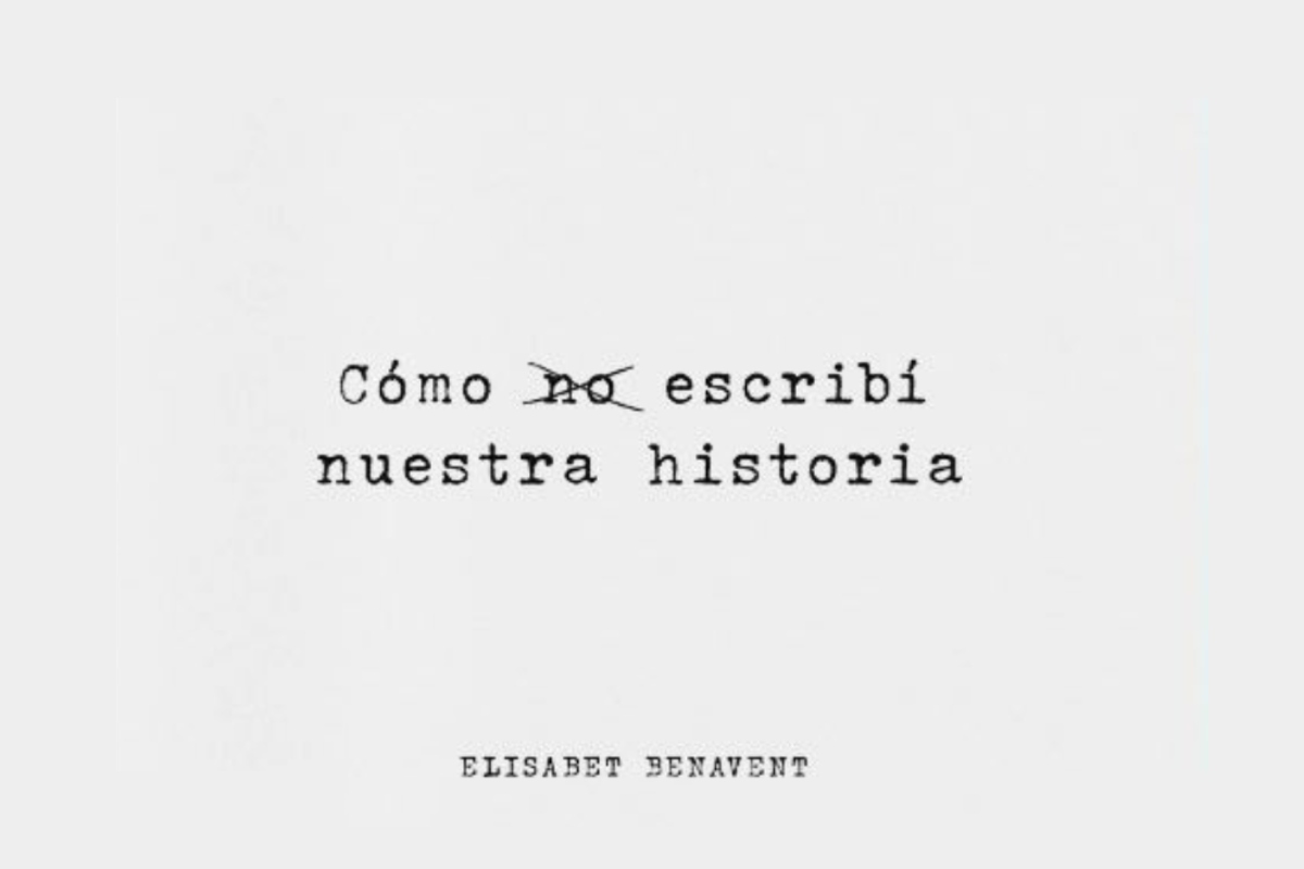  Cómo (no) escribí nuestra historia / How I Did (Not) Write Our  Story (Spanish Edition): 9788491297246: Benavent, Elísabet: Books